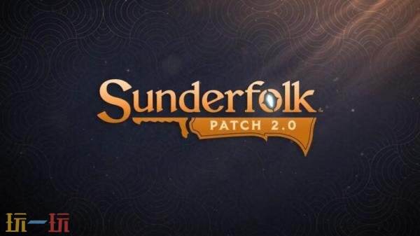 战术冒险游戏《Sunderfolk》2.0版本更新3月10日推出